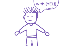 A cartoon boy with a word bubble saying, "I started with {YEL!}".